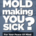 Is Mold Making You Sick?